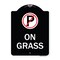 Signmission On Grass With No Parking Symbol Heavy-Gauge Aluminum Architectural Sign, 24" x 18", BW-1824-23527 A-DES-BW-1824-23527 - alternate 1
